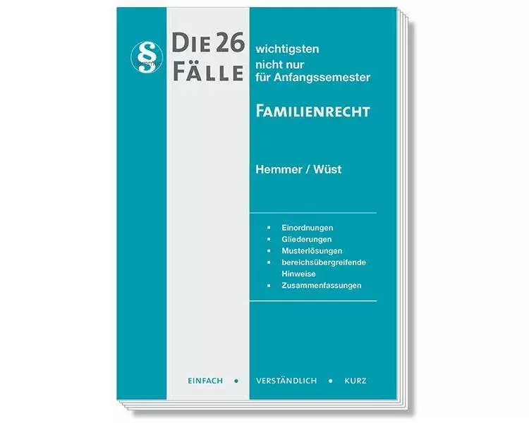 Die 26 wichtigsten Fälle Familienrecht