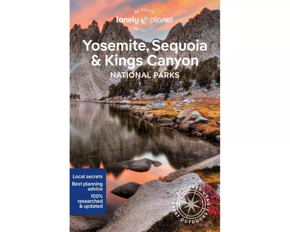 Lonely Planet Yosemite, Sequoia & Kings Canyon National Parks