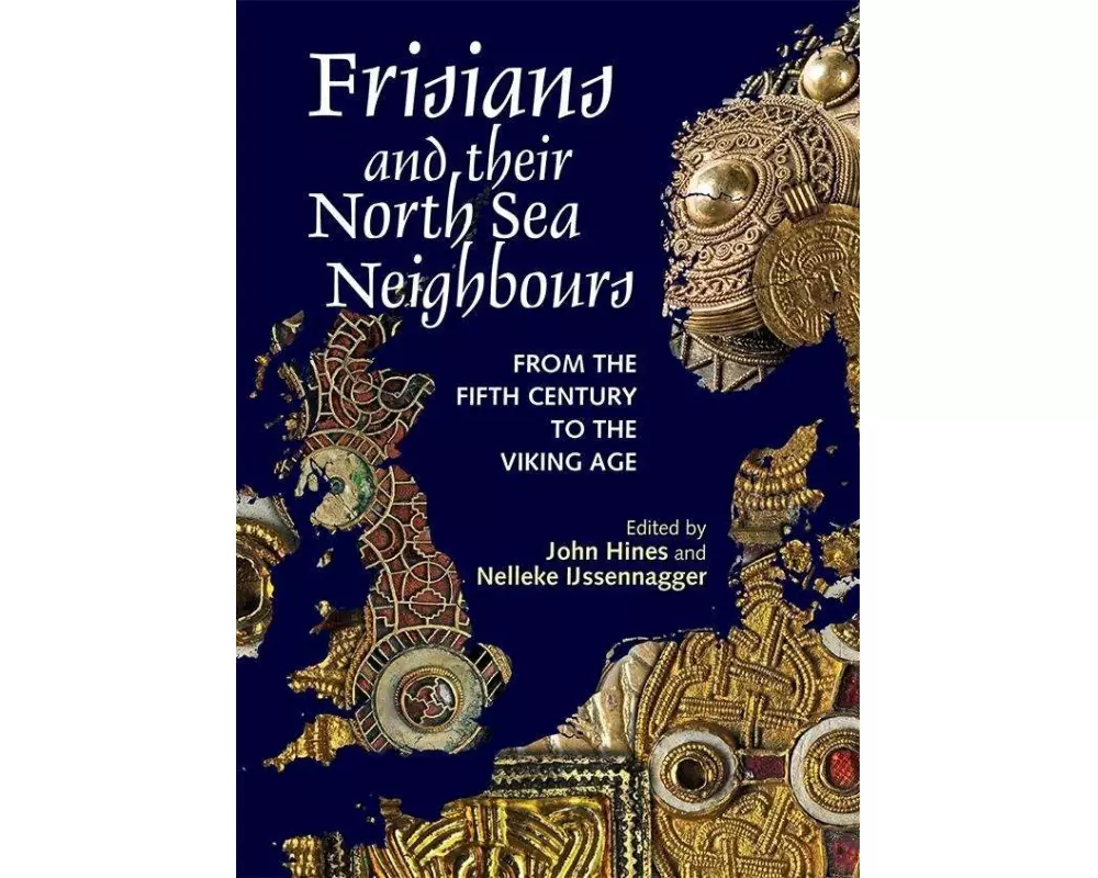 Frisians and their North Sea Neighbours