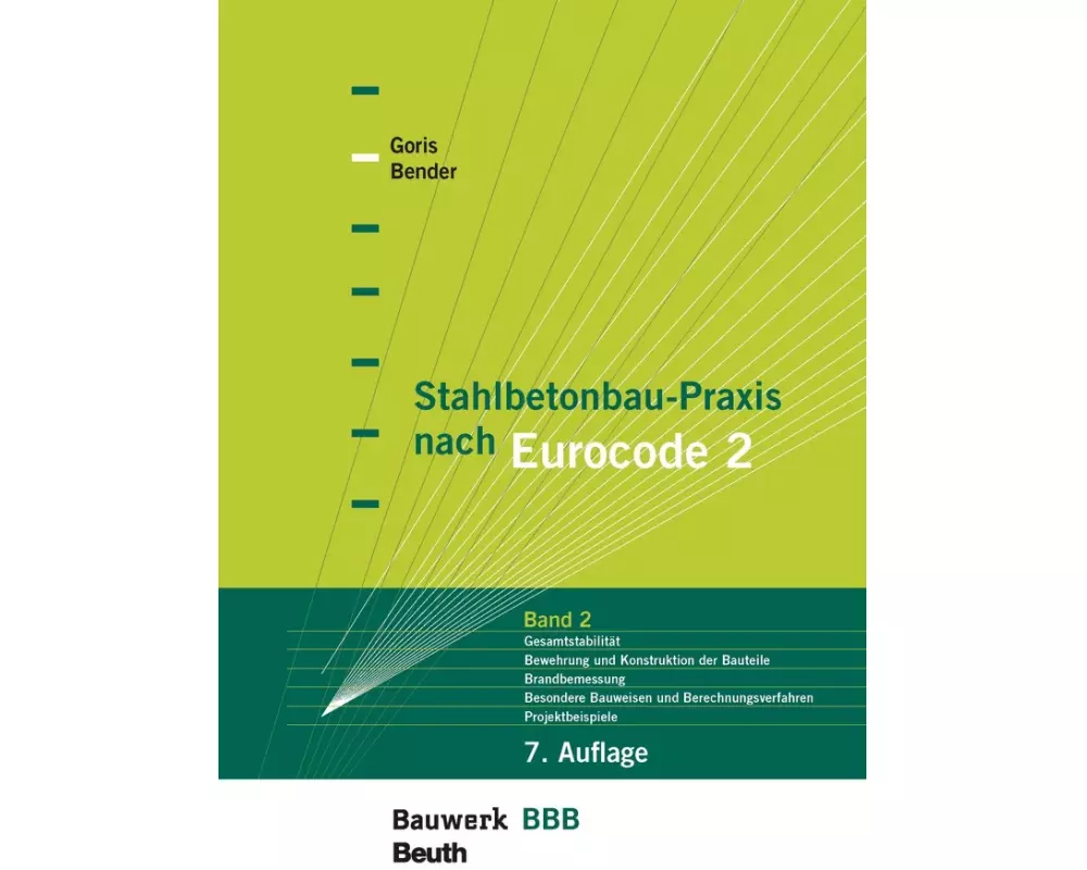 Stahlbetonbau-Praxis nach Eurocode 2: Band 2