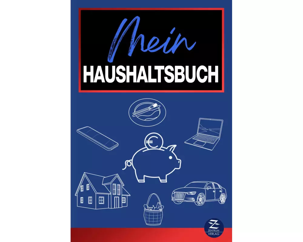 Haushaltsplaner: Das einzige 2-in-1-Haushaltsbuch | Einnahmen und Ausgaben kontrollieren und mit 150 Tipps sparen