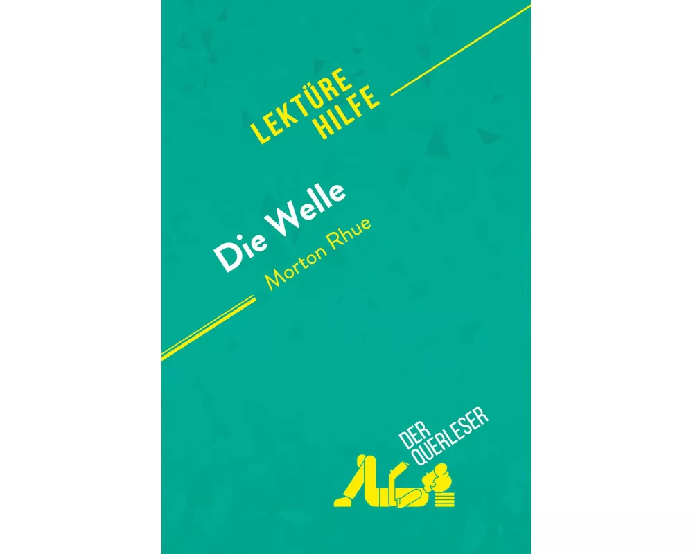 Die Welle von Morton Rhue (Lektürehilfe)