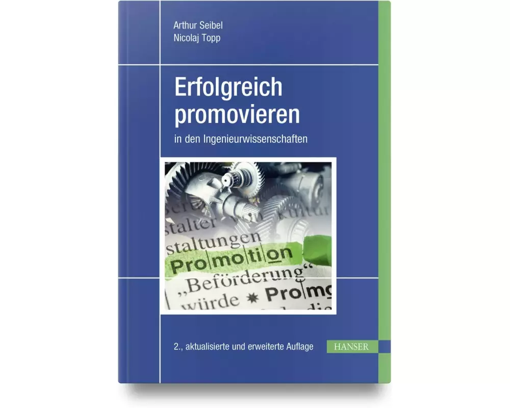 Erfolgreich promovieren in den Ingenieurwissenschaften