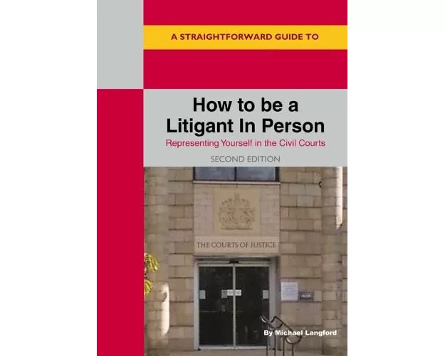 A Straightforward Guide To How To Be A Litigant In Person