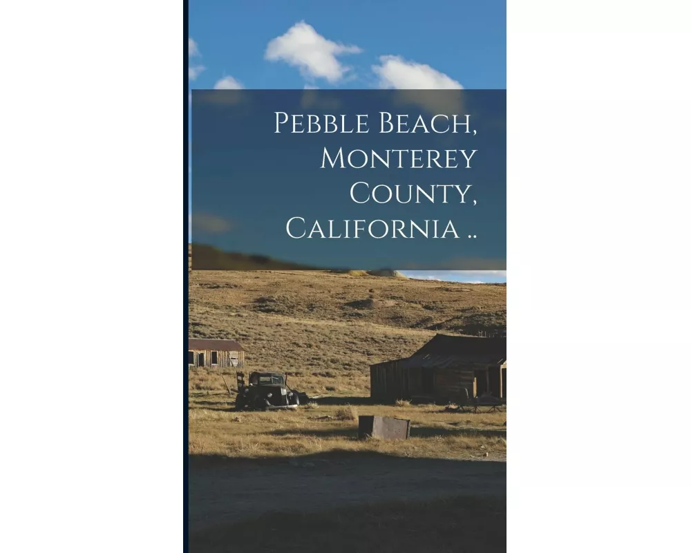 Pebble Beach, Monterey County, California