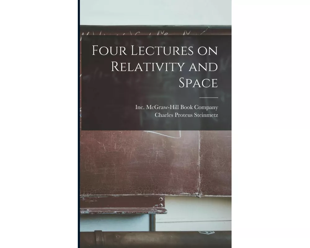 Four Lectures on Relativity and Space