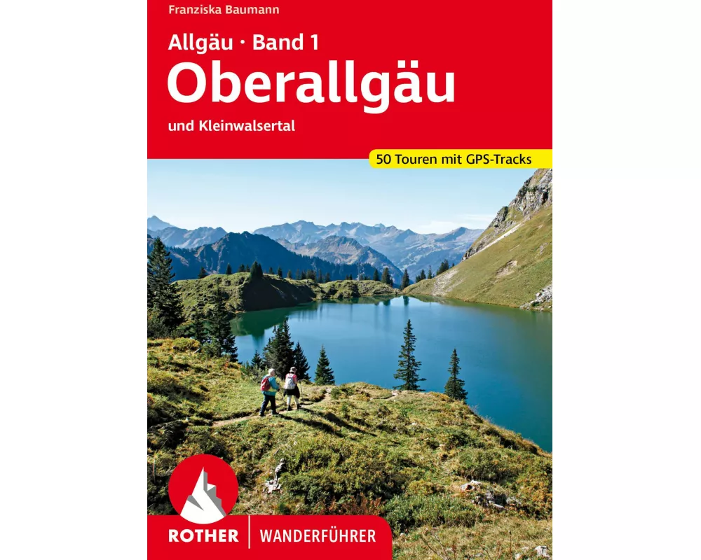 Allgäu Band 1 - Oberallgäu