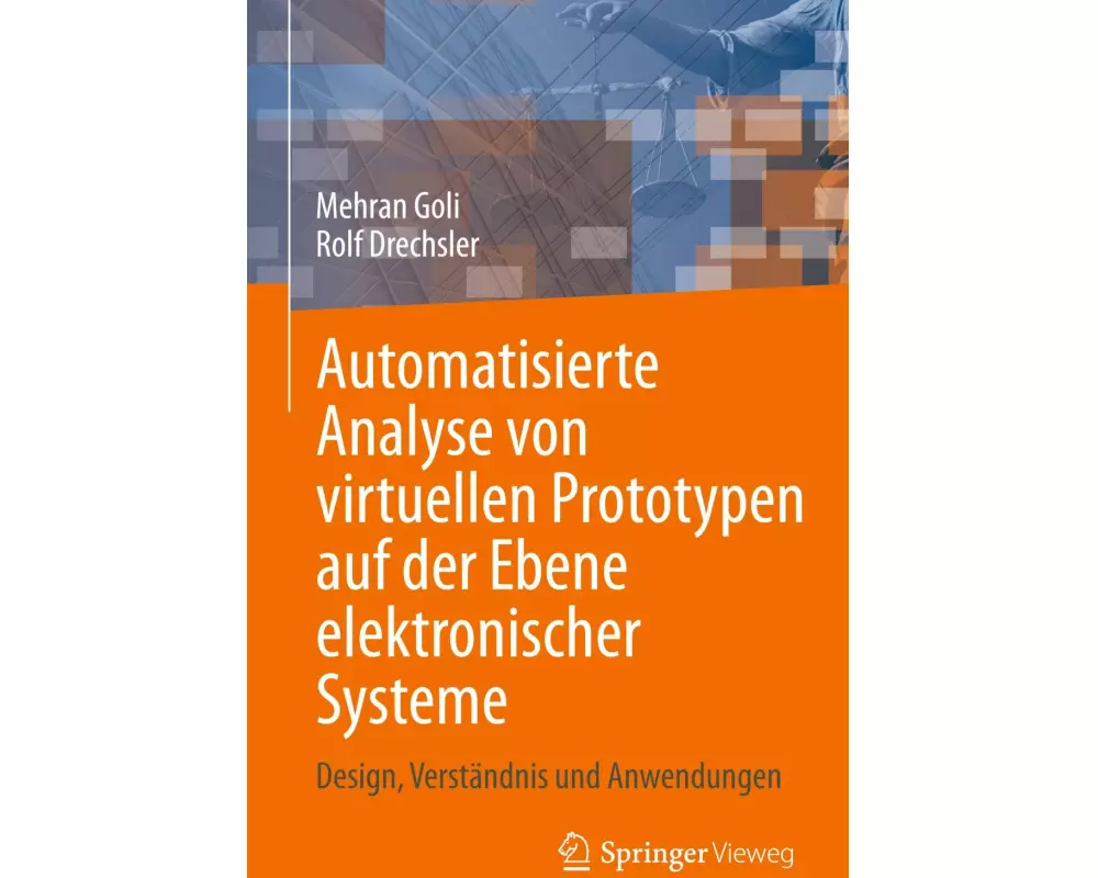 Automatisierte Analyse von virtuellen Prototypen auf der Ebene elektronischer Systeme