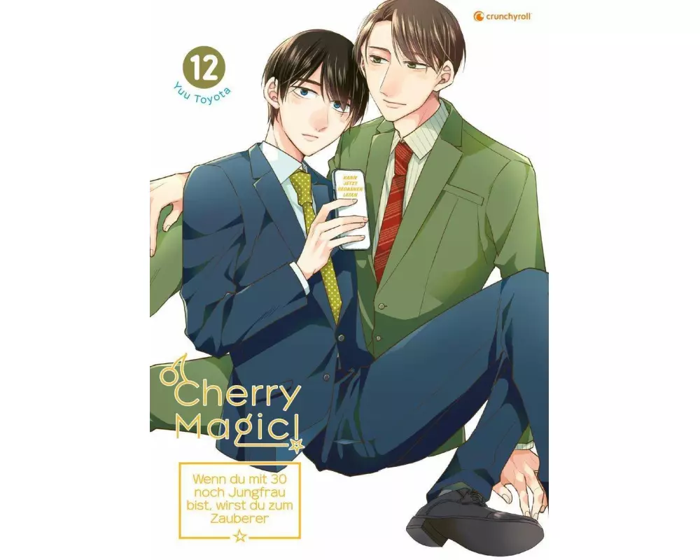 Cherry Magic! – Wenn du mit 30 noch Jungfrau bist, wirst du zum Zauberer – Band 12