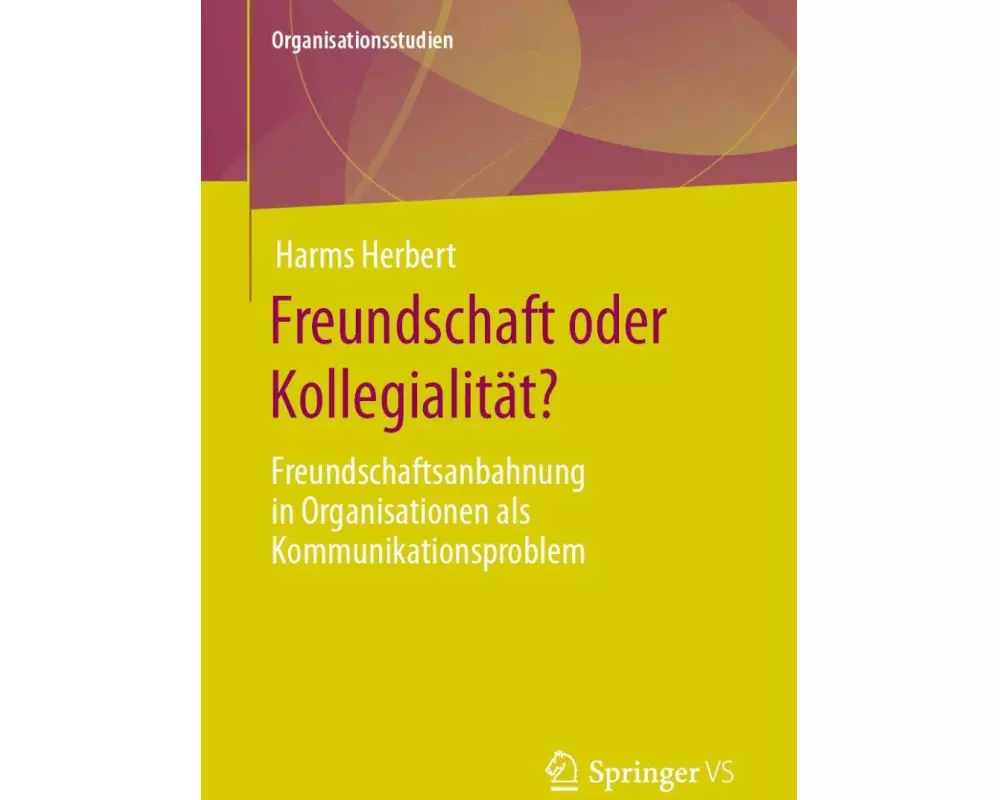 Freundschaft oder Kollegialität?