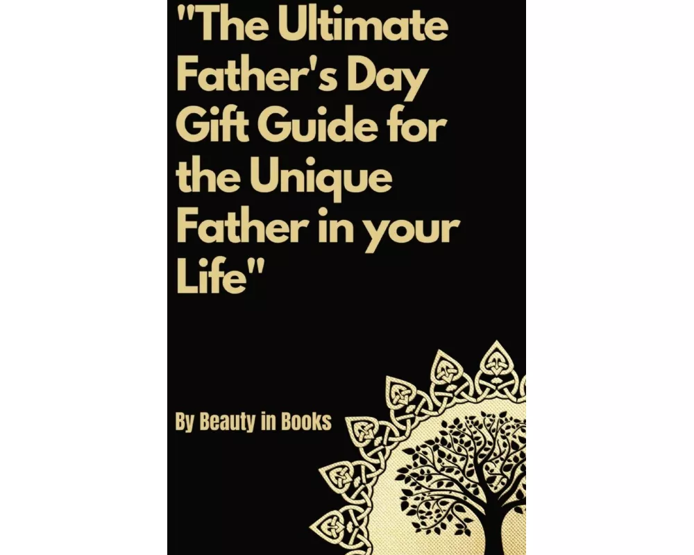 The Ultimate Father's Day Gift Guide