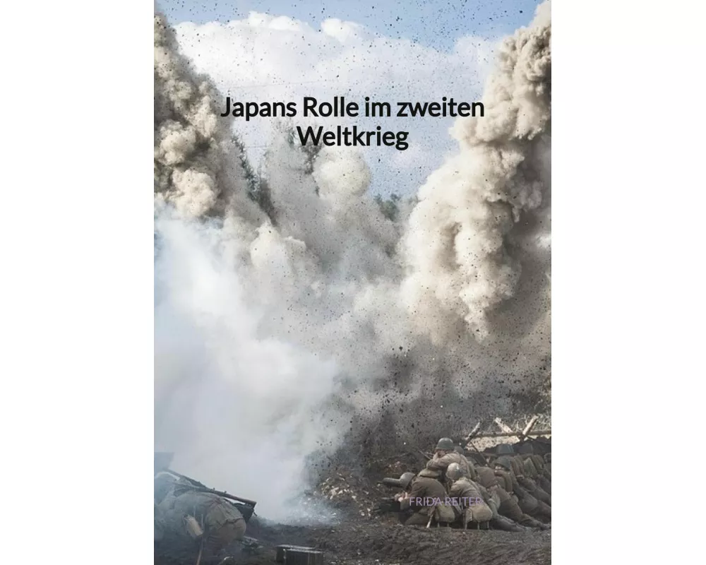 Japans Rolle im zweiten Weltkrieg
