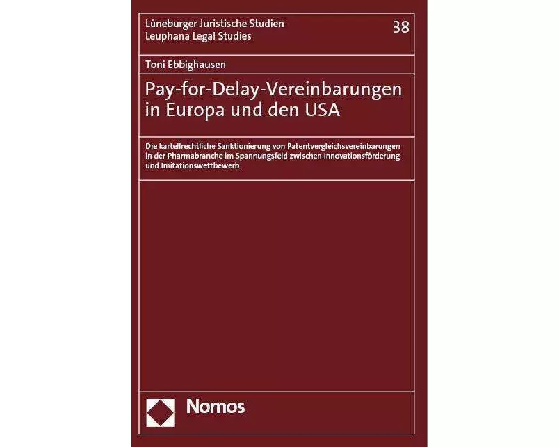 Pay-for-Delay-Vereinbarungen in Europa und den USA