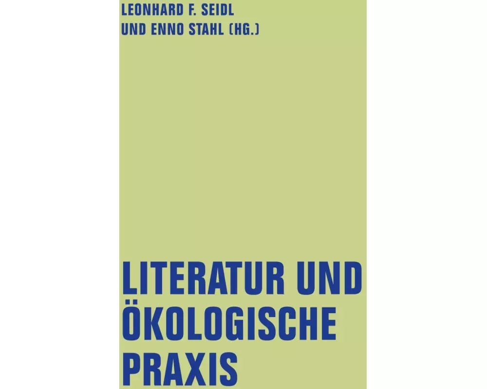 Literatur und ökologische Praxis