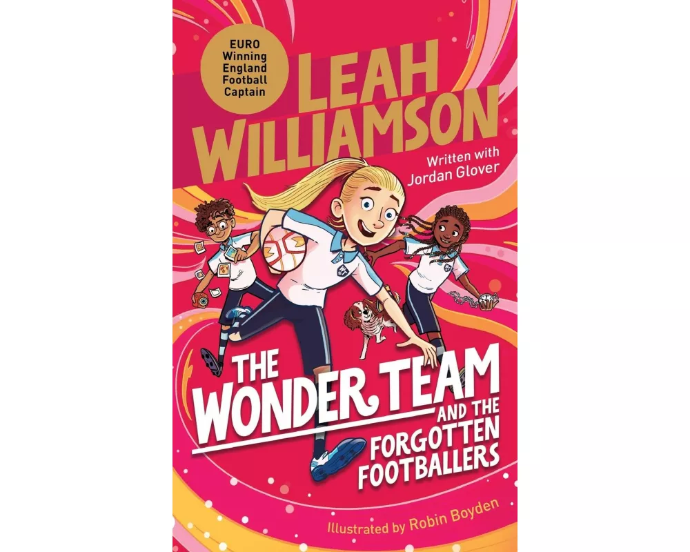 The Wonder Team And the Forgotten Footballers