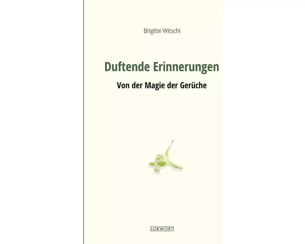 Duftende Erinnerungen