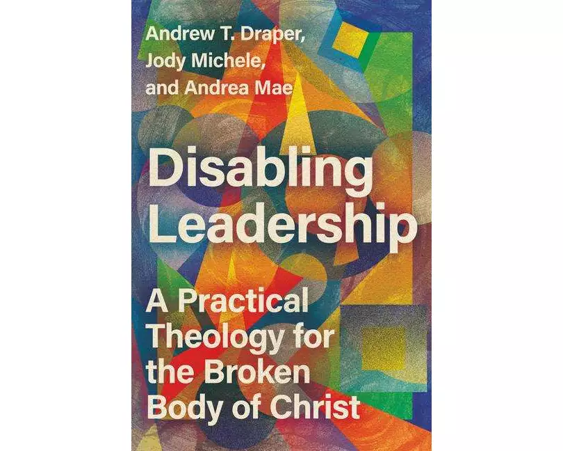 Disabling Leadership