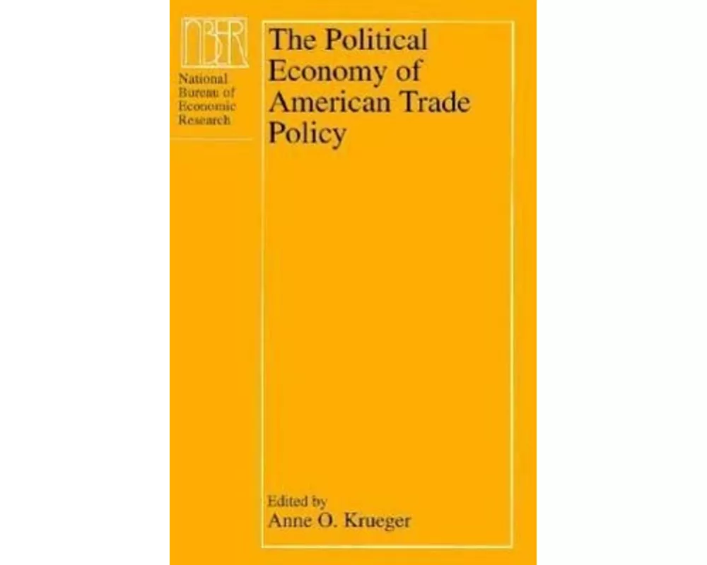 The Political Economy of American Trade Policy