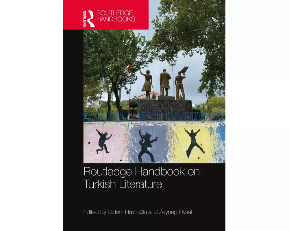 Routledge Handbook on Turkish Literature