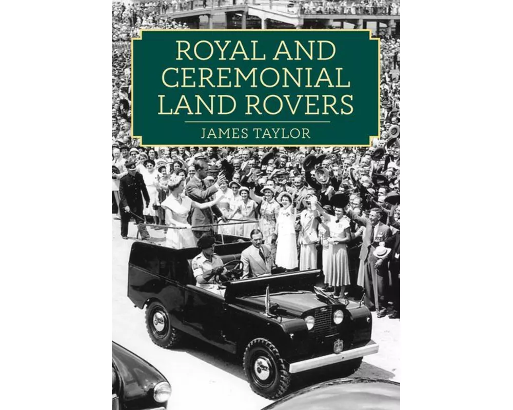 Royal and Ceremonial Land Rovers