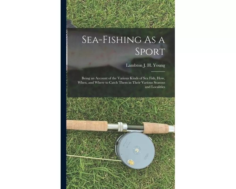 Sea-Fishing As a Sport