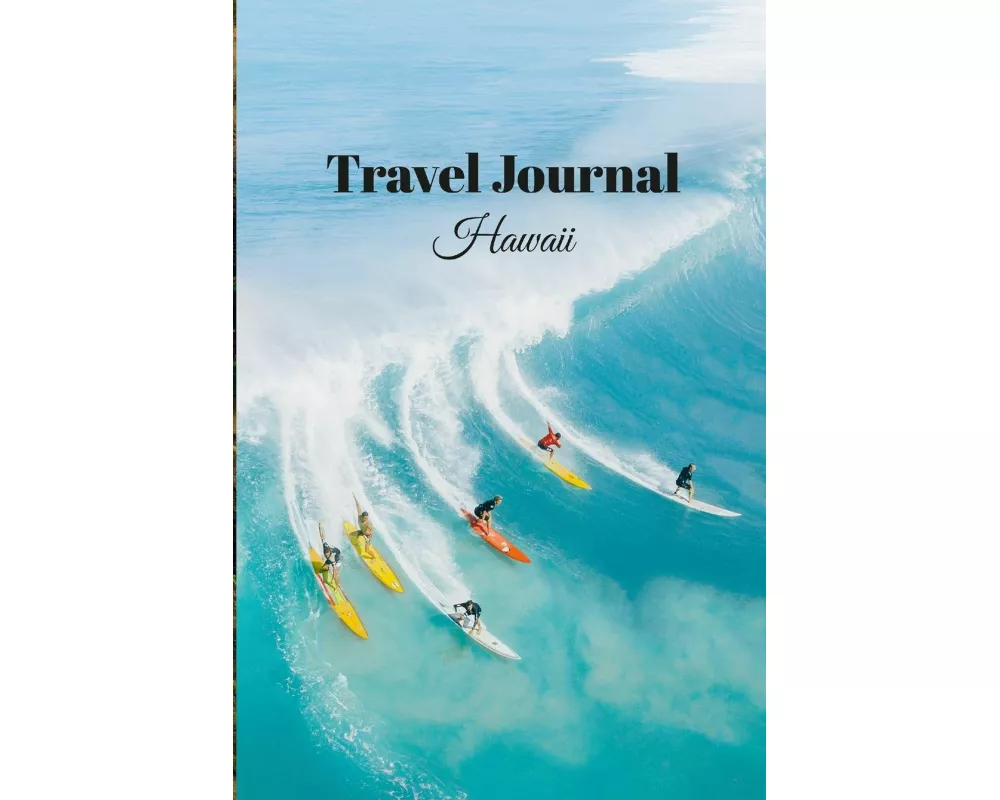 Travel Journal Hawaii - 6x9 Vacation Planner Notebook with prompts and checklists 70 pages | perfect gift for travelers fun adventure romantic trip
