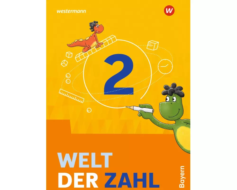 Welt der Zahl 2. Schulbuch. Für Bayern