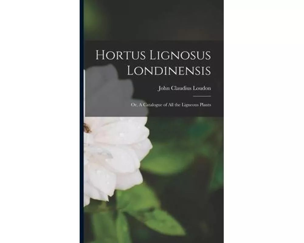 Hortus Lignosus Londinensis