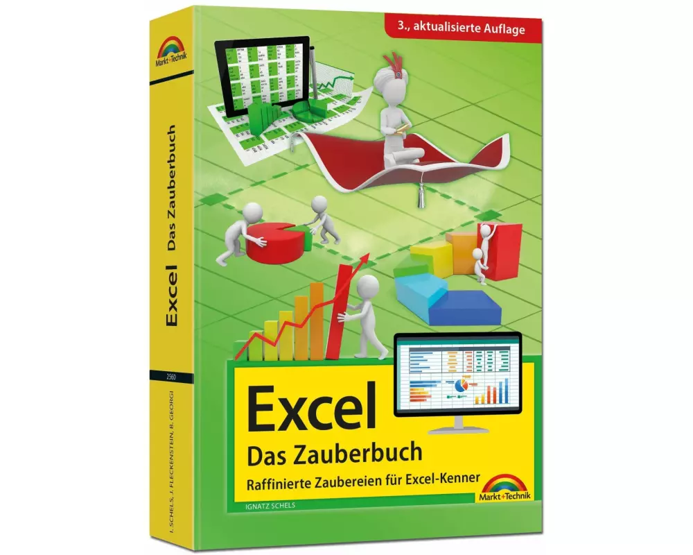 Excel - Das Zauberbuch: Raffinierte Zaubereien für Excel-Kenner