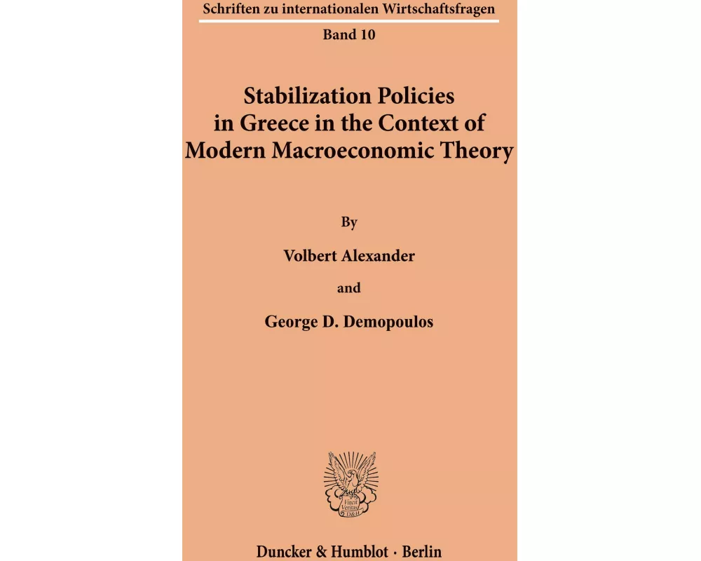 Stabilization Policies in Greece in the Context of Modern Macroeconomic Theory