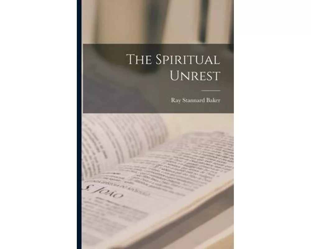 The Spiritual Unrest