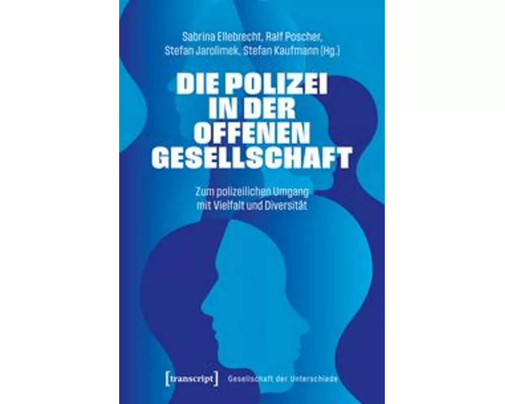Die Polizei in der offenen Gesellschaft