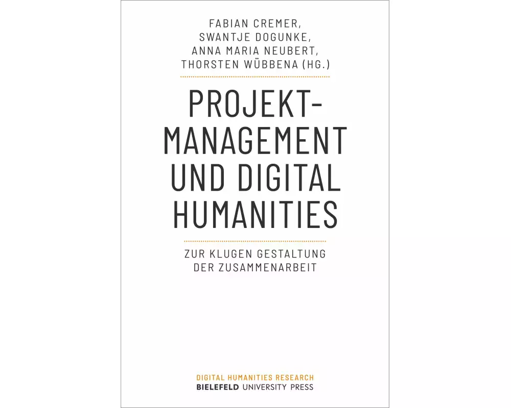 Projektmanagement und Digital Humanities