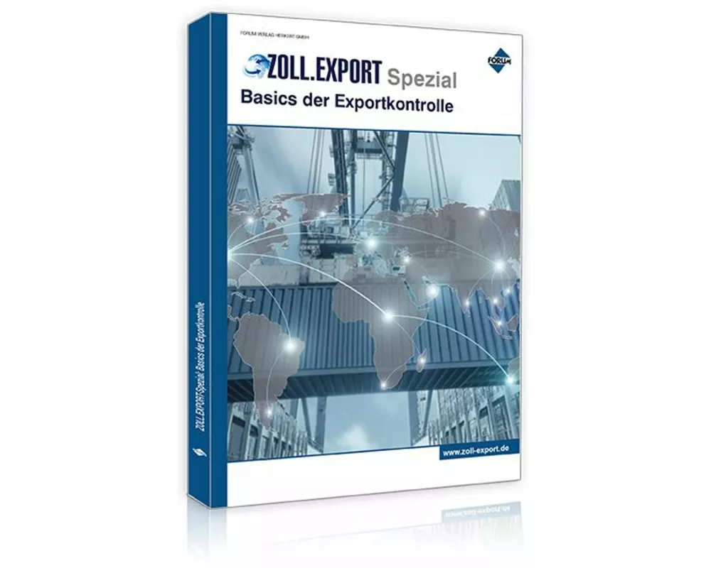 Zoll.Export-Spezial: Basics der Exportkontrolle