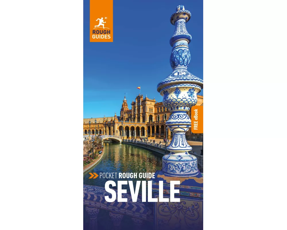 Pocket Rough Guide Seville: Travel Guide with eBook