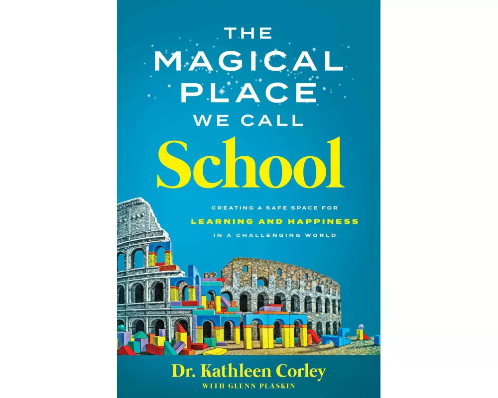 The Magical Place We Call School