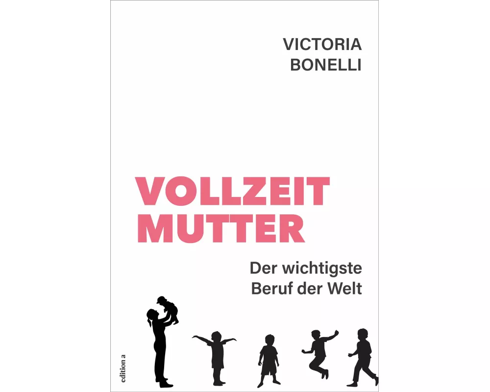 Vollzeitmutter