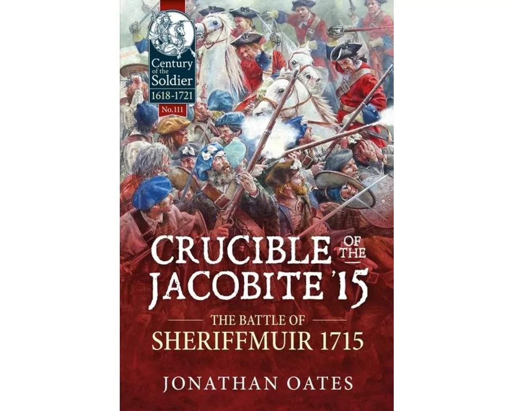 Crucible of the Jacobite '15