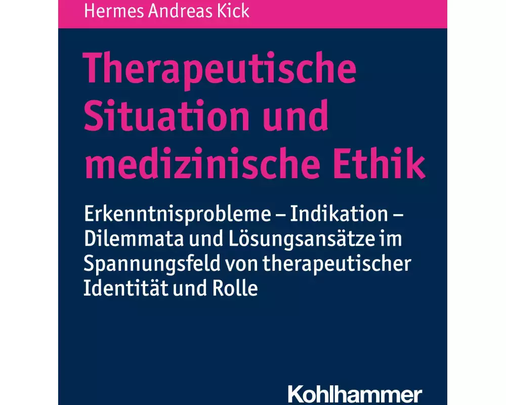 Therapeutische Situation und medizinische Ethik