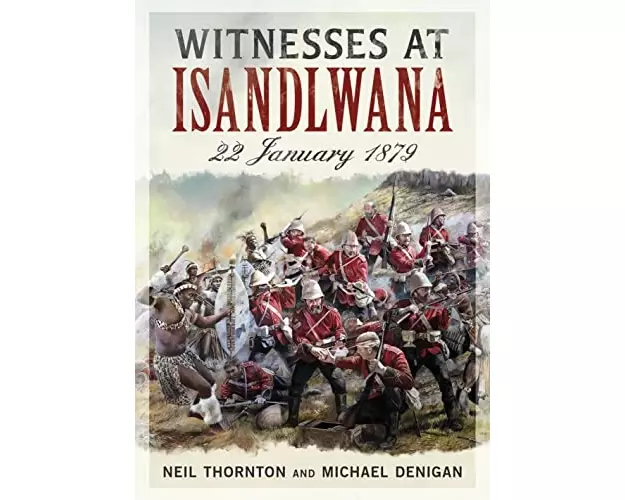 Witnesses at Isandlwana