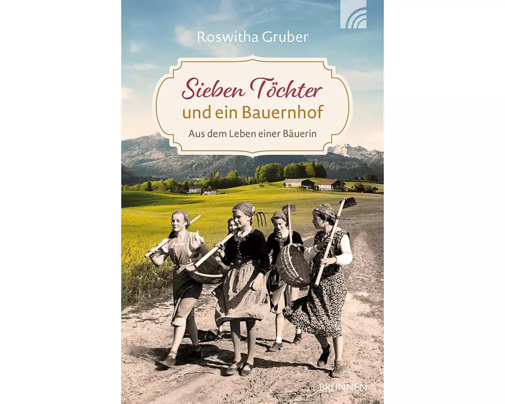 Sieben Töchter und ein Bauernhof