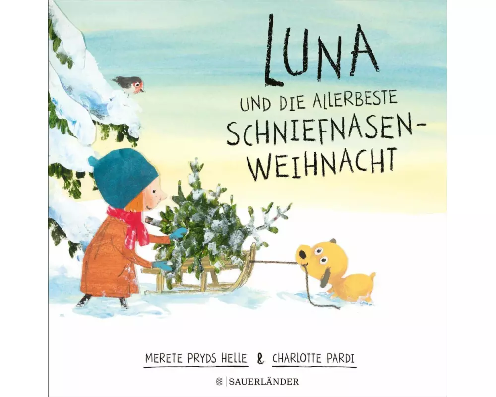Luna und die allerbeste Schniefnasen-Weihnacht
