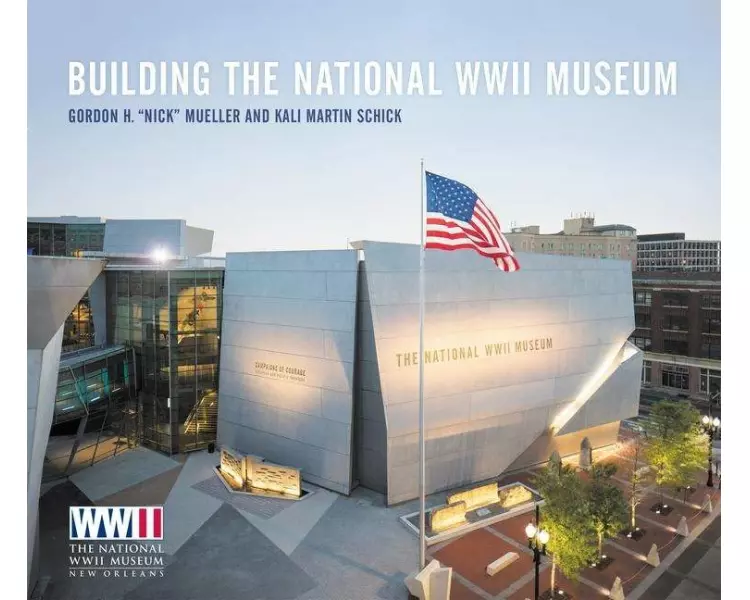 Building The National WWII Museum