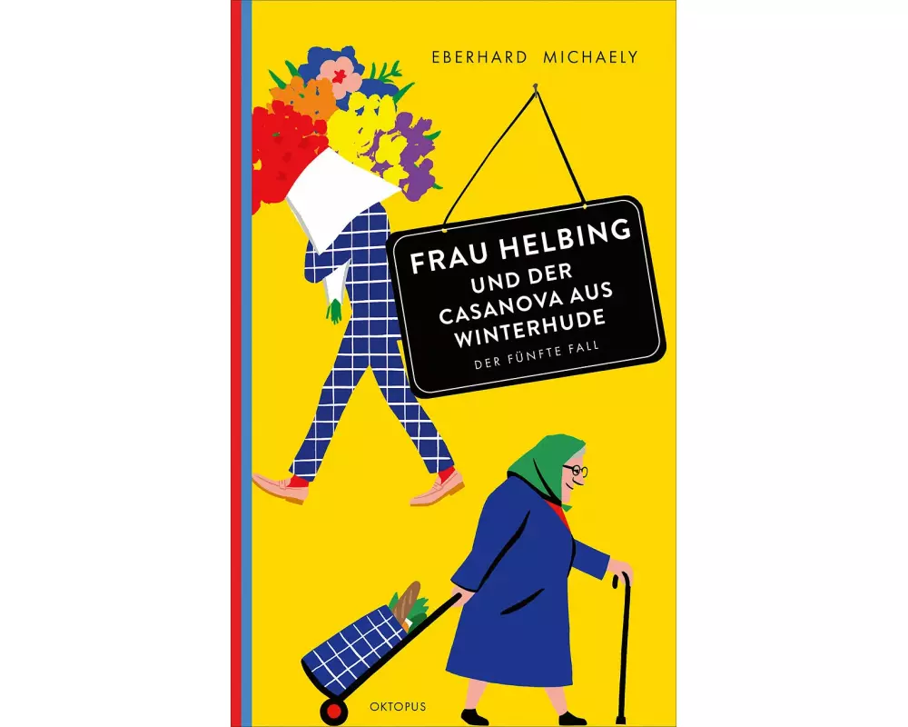 Frau Helbing und der Casanova aus Winterhude