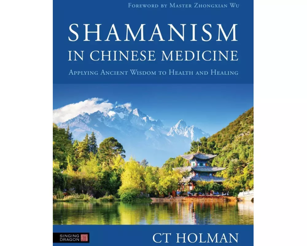Shamanism in Chinese Medicine