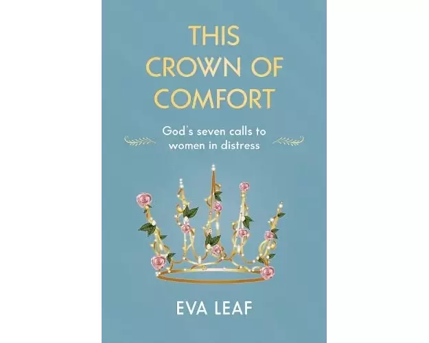 This Crown of Comfort