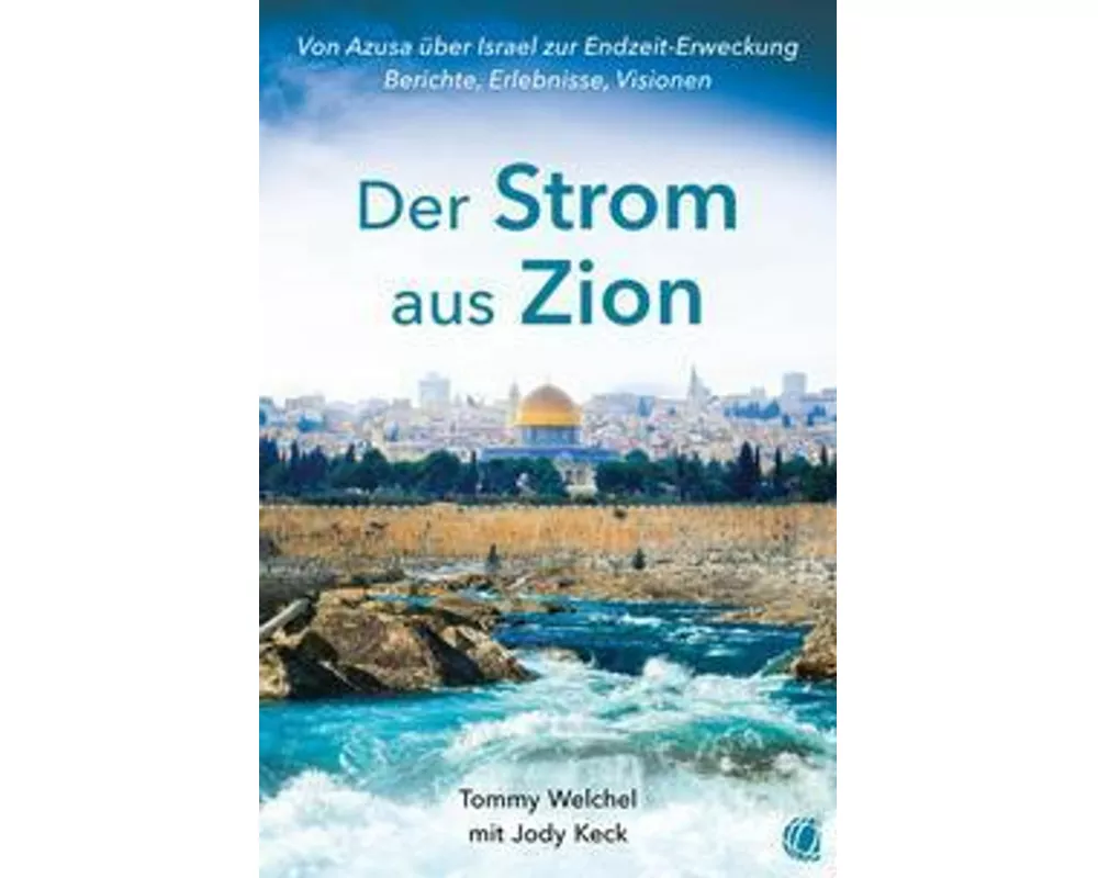 Der Strom aus Zion