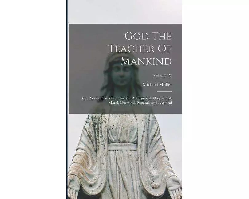 God The Teacher Of Mankind