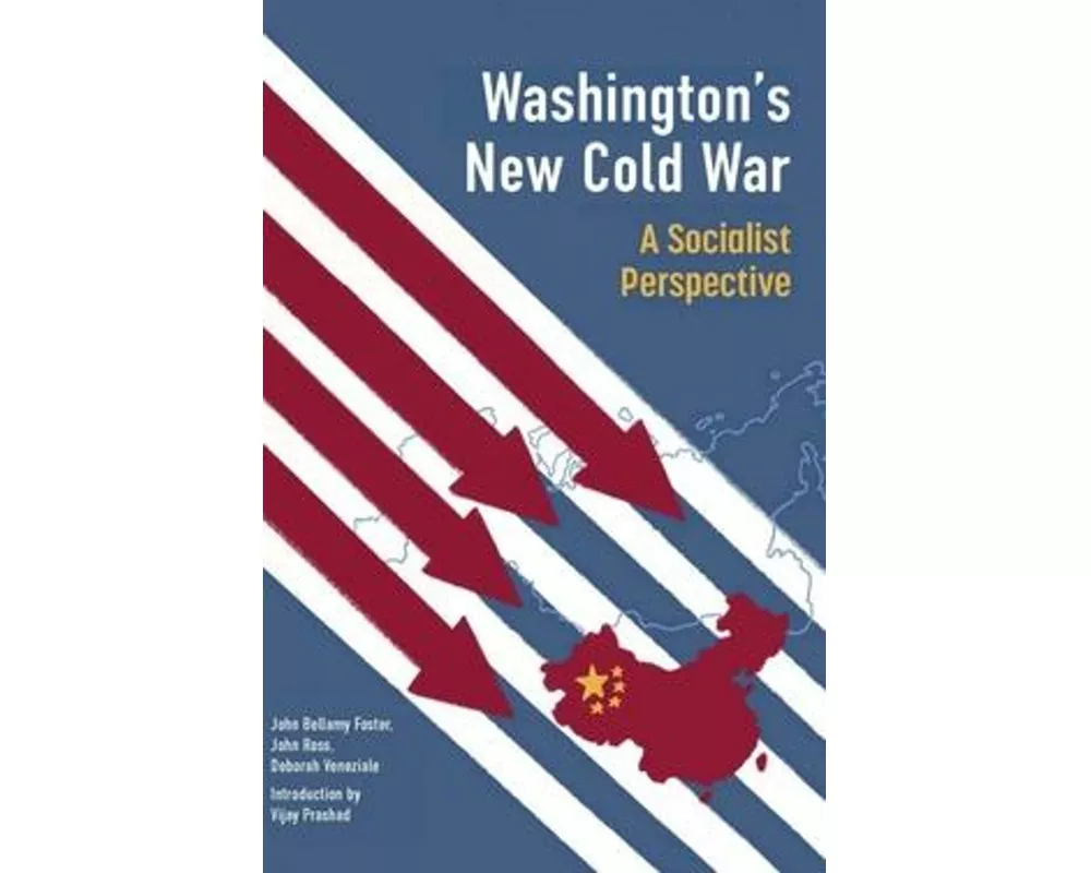 Washington's New Cold War