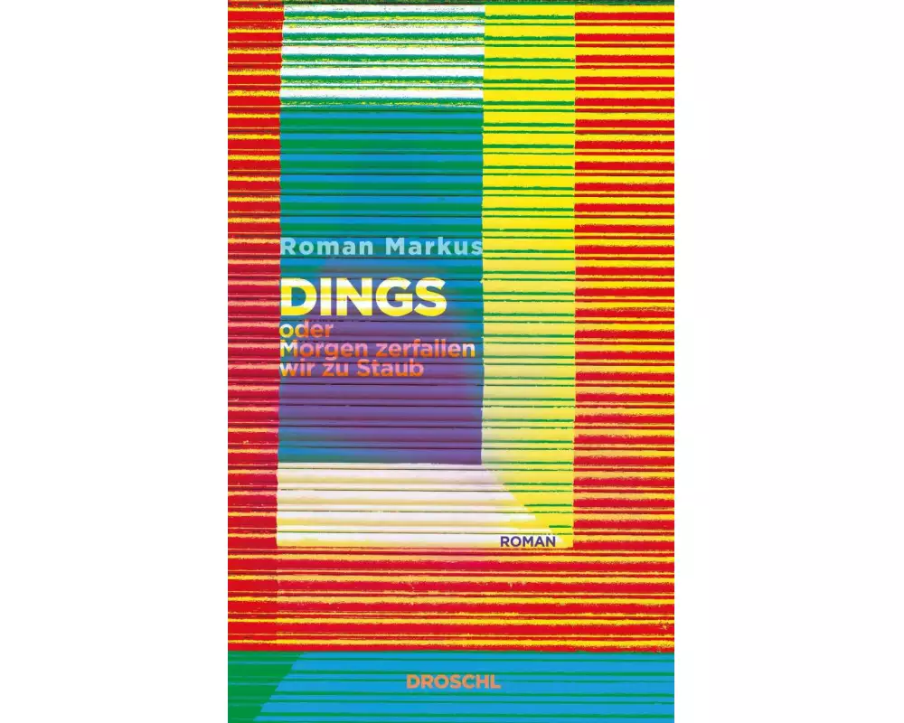 Dings oder Morgen zerfallen wir zu Staub